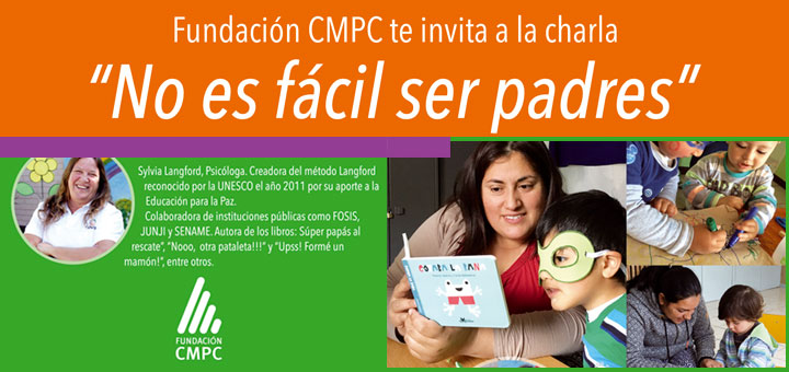 Fundación CMPC invita a charla "No es fácil ser padres"